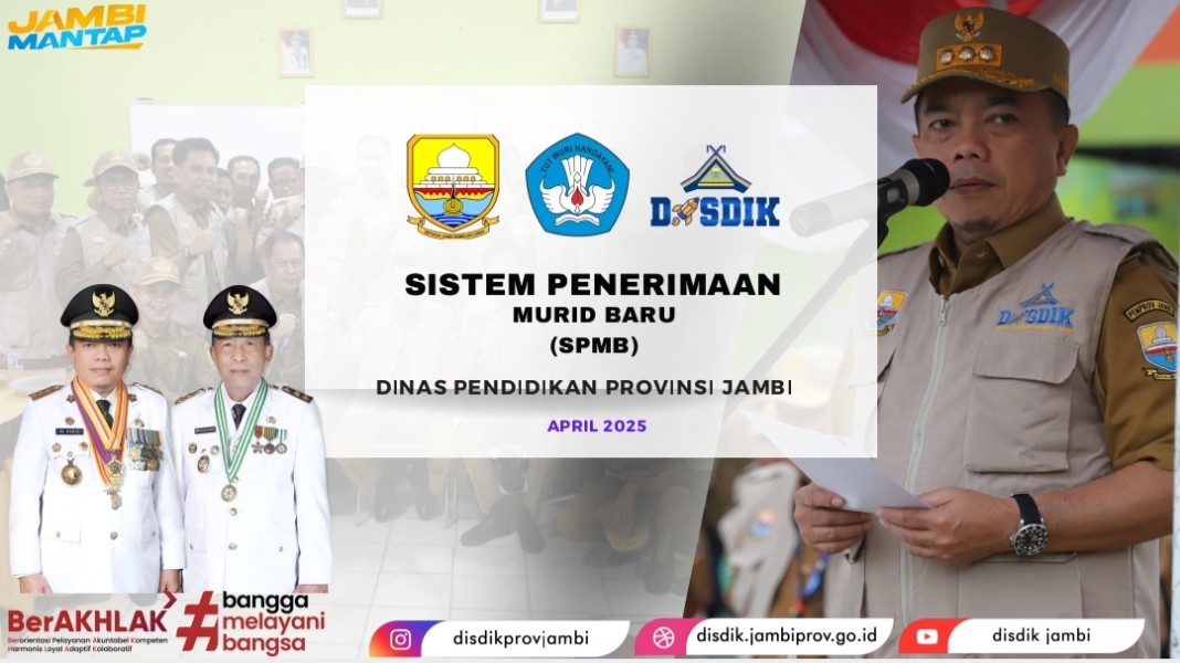 Pelaksanan SPMB 2025 Disdik Jambi Segera Dibuka: Catat Ini Jadwalnya