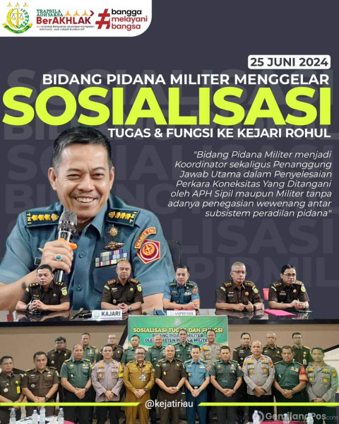 Aspidmil Kejati Riau Sosialisasikan Tugas dan Fungsi Bidang Pidmil untuk wilayah hukum Rohul