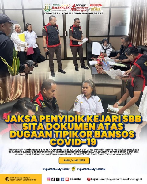 Kejari SBB Lakukan Penyitaan Dokumen Atas Dugaan Tipikor Dalam Pengelolaan Bansos Covid-19 Pada Dinas Sosial Kabupaten SBB