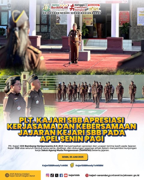Pimpin Apel Rutin Senin Pagi, Bambang Heripurwanto: Saya Apresasi Kerjasama dan Kebersamaan Kita serta Mari Kita Tingkatkan Nilai-nilai Aparatur Kejaksaan