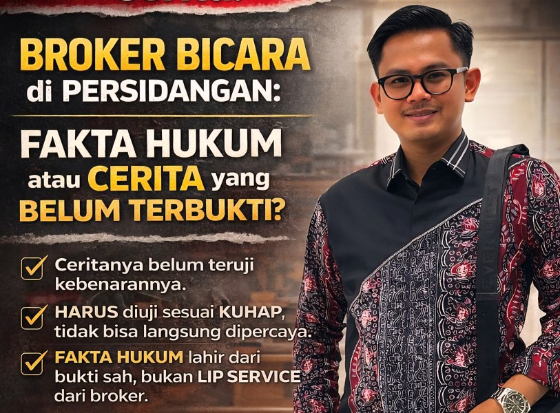 Rudy Disebut Broker di Persidangan: Apakah Keterangannya Merupakan Fakta Hukum atau Narasi yang Dilebih-lebihkan?