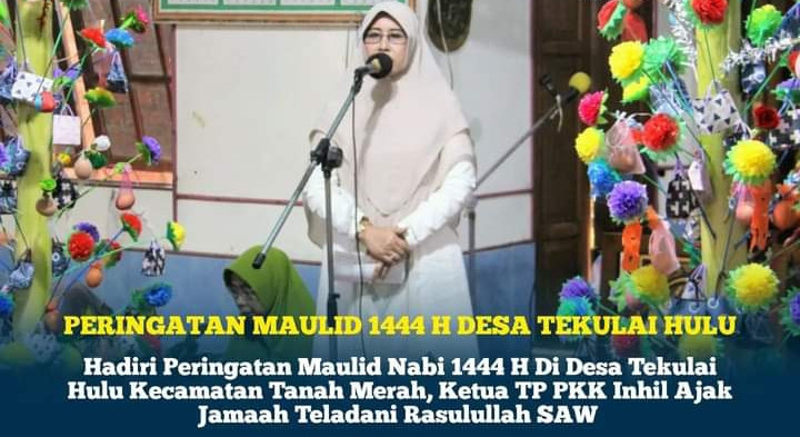 Hadiri Peringatan Maulid Nabi Di Desa Tekulai Hulu Kecamatan Tanah Merah, Ketua TP PKK Inhil Ajak Jamaah Teladani Rasulullah SAW