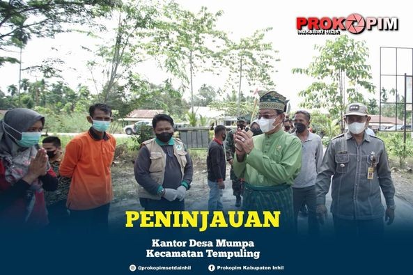 Bupati Inhil H.M Wardan Sambangi Kantor Desa Mumpa