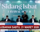 Pemerintah Tetapkan 1 Syawal 1447 H Jatuh pada Sabtu, 21 Maret 2026