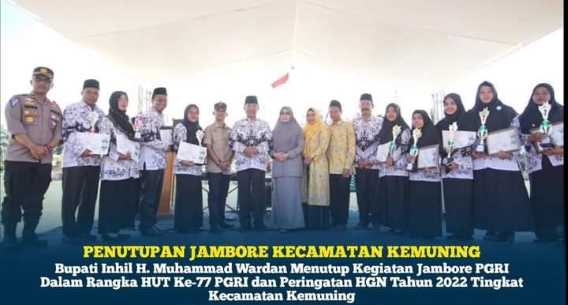 Bupati H.M Wardan  Hadiri Penutupan Jambore PGRI Di Kecamatan Kemuning