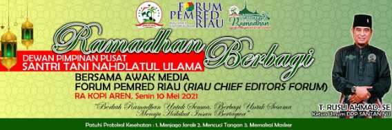 Ketum Santan NU Riau Berbagi Berkah Ramadhan Bersama Forum Pemred Riau
