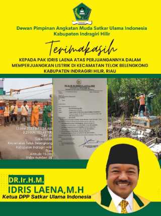 Buah Manis Perjuangan Idris Laena, Sebentar Lagi Inhil Bagian Utara Terang 24 Jam