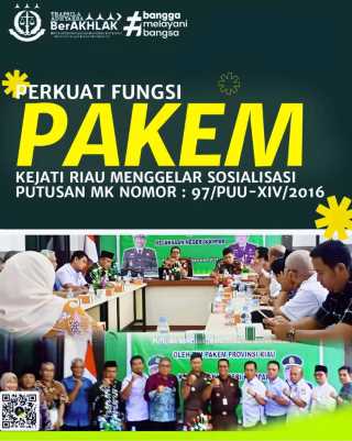 Kejaksaan Tinggi Riau melalui Kasi B bidang Intelijen Kejaksaan Tinggi Riau menggelar Sosialisasi Putusan Mahkamah Konstitusi Nomor 97/PUU-XIV/2016