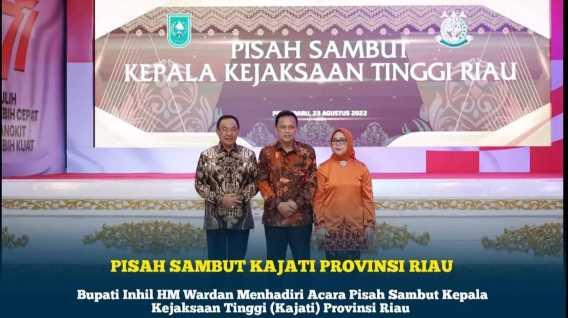 Bupati Inhil HM Wardan Hadiri Acara Pisah Sambut Kajati Provinsi Riau 