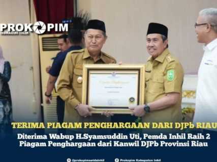 Diserahkan Gubri, Pemkab Inhil Terima Penghargaan dari DJPb Riau